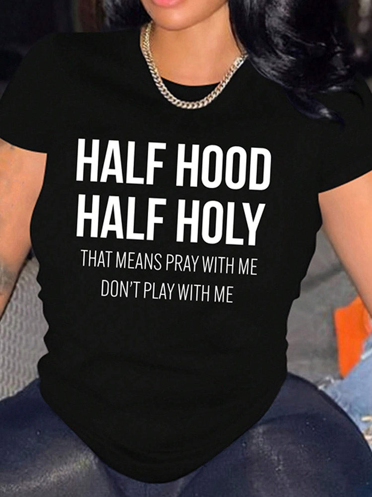 Half Hood Half Holy Tee