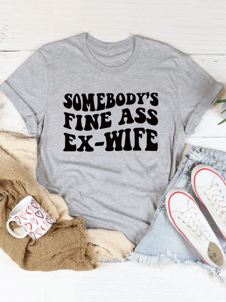 Somebody's Fine Ass Tee