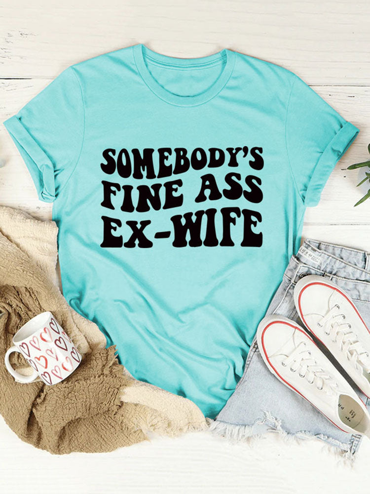 Somebody's Fine Ass Tee