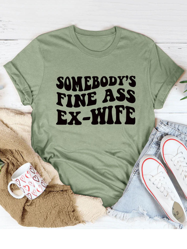 Somebody's Fine Ass Tee