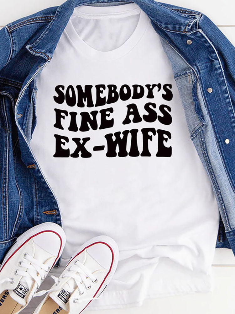 Somebody's Fine Ass Tee