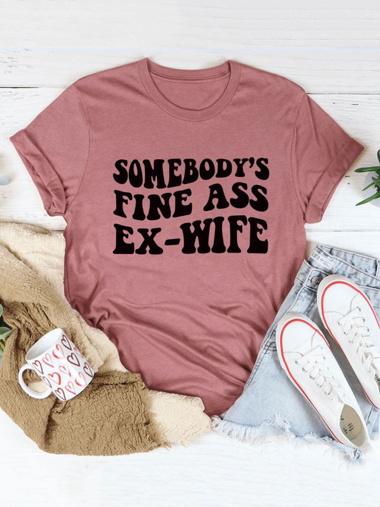 Somebody's Fine Ass Tee