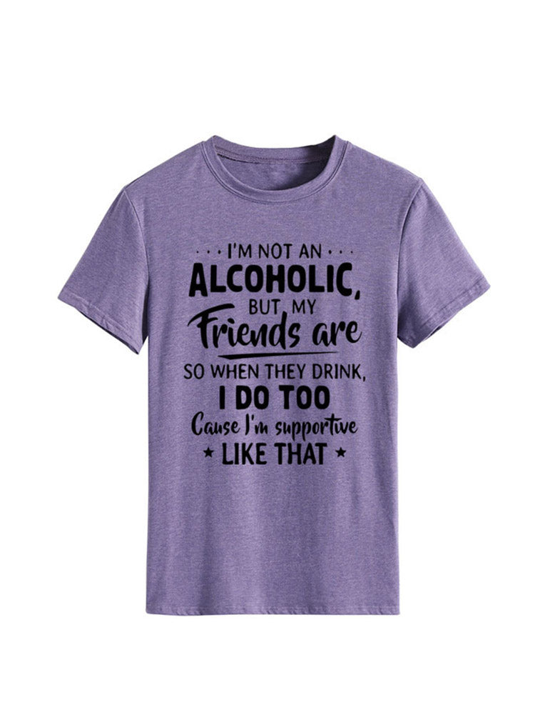 I'm Not An Alcoholic Tee