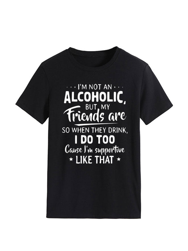 I'm Not An Alcoholic Tee