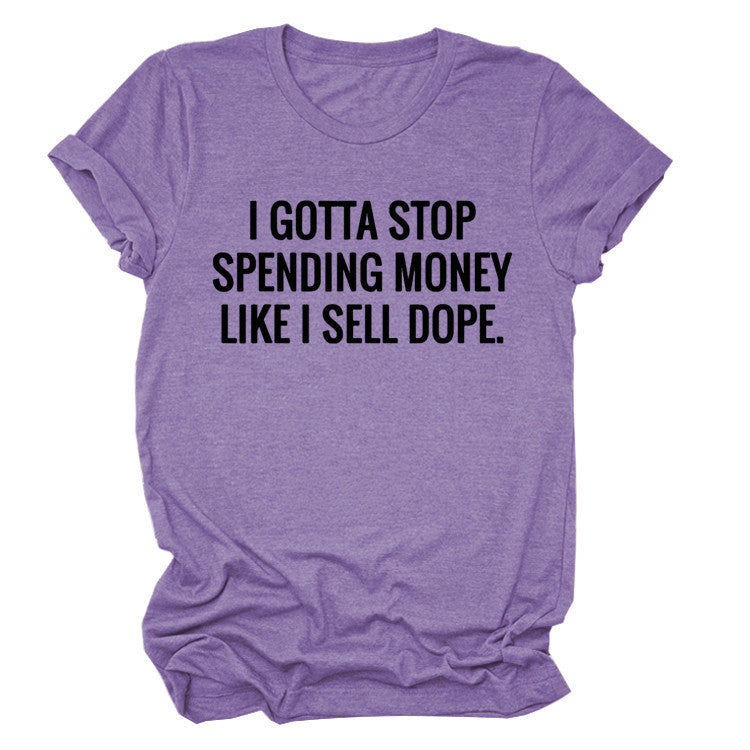 Stop Spending Money Tee