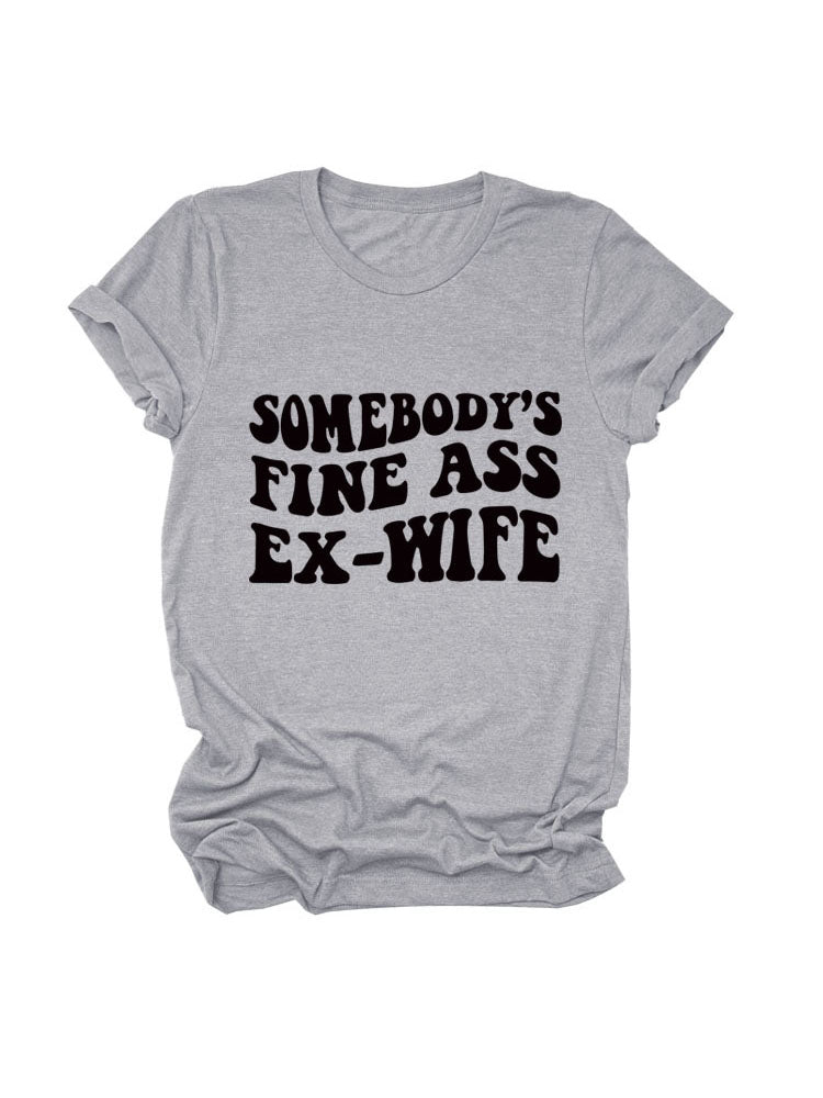 Somebody's Fine Ass Tee