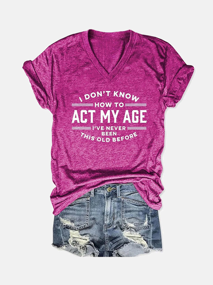 Act My Age Tee