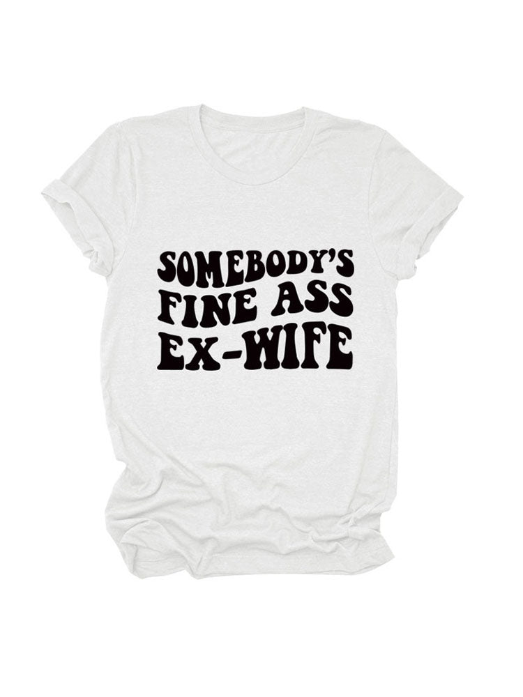 Somebody's Fine Ass Tee