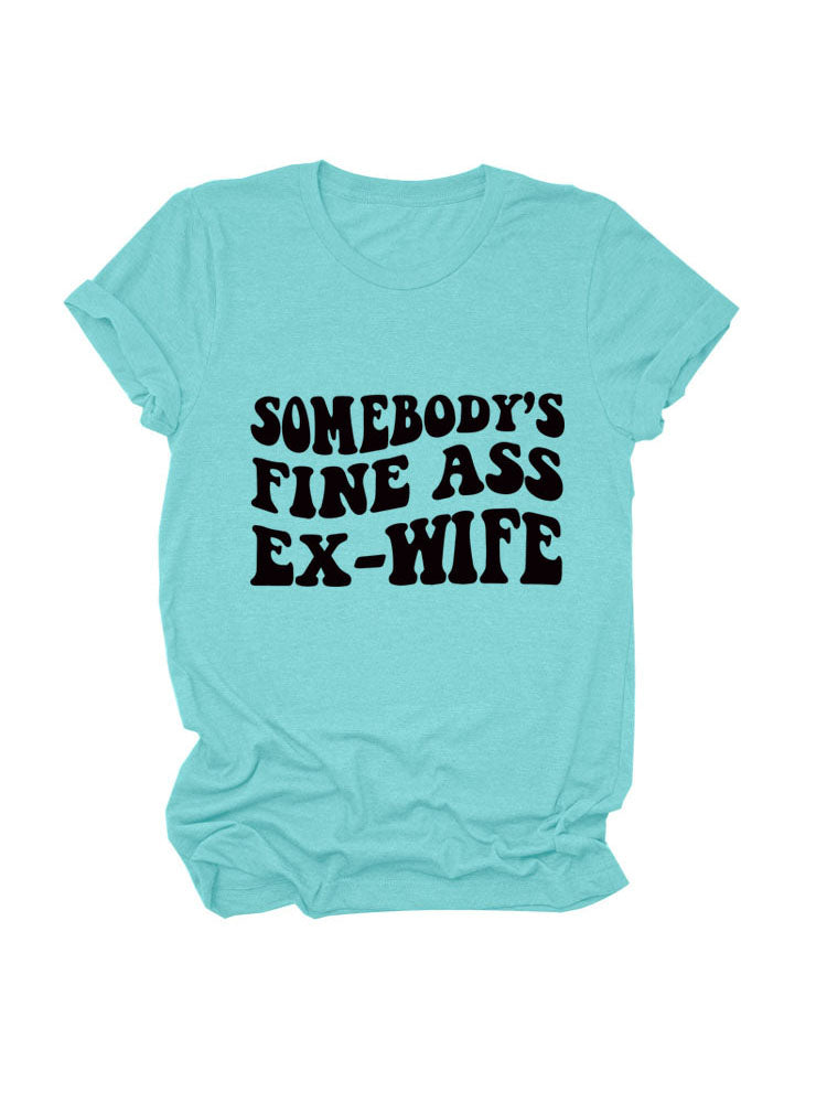 Somebody's Fine Ass Tee