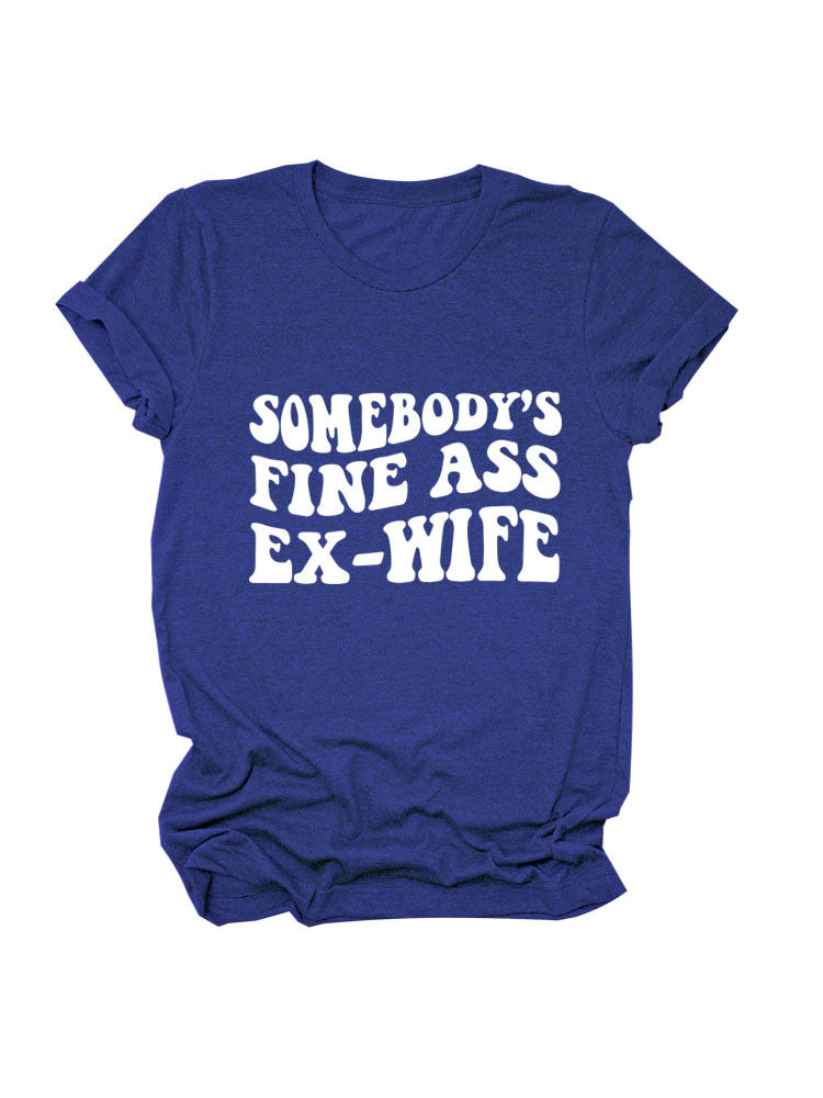 Somebody's Fine Ass Tee