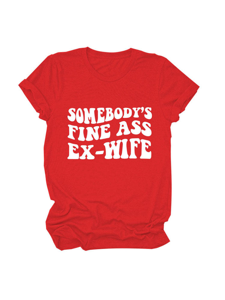 Somebody's Fine Ass Tee